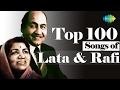 Top 100 songs of Lata & Mohd Rafi  | लता - रफ़ी  के 100 गाने | HD Songs | One Stop Jukebox
